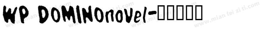 WP DOMINOnovel字体转换